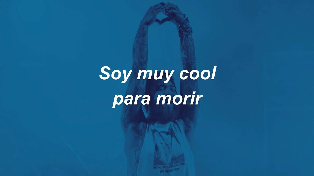Post Malone - Too Cool To Die (Sub. Español + Lyrics)