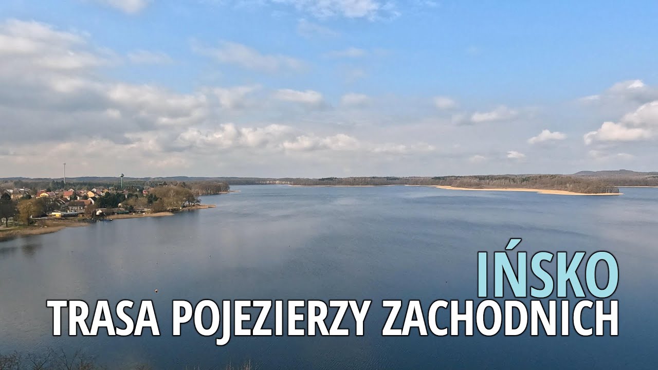 [R20 Trasa Pojezierzy Zachodnich] Droga do Ińska oraz jak z niego wrócić?