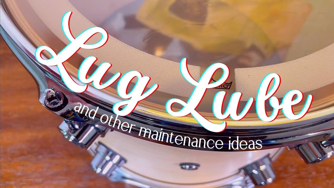 Lug Lube - Love your Drums!
