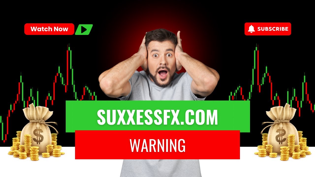 SuxxessFX.com Scam Exposed ❌ What They Don&rsquo;t Want You to Know