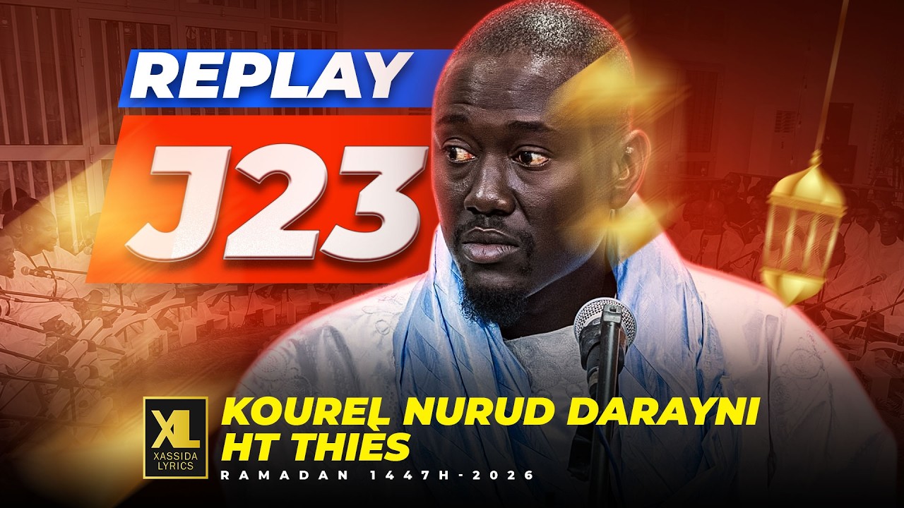 🔴RELAY | Préstation Kourel Nurud Darayni HT Thiès-J23 Ramadan 1447H-2026 #khassida #ramadan