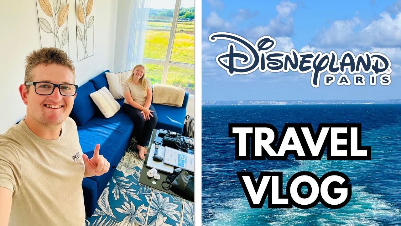 Travelling To Disneyland Paris! Ferry From Dover & AWESOME Apartment!