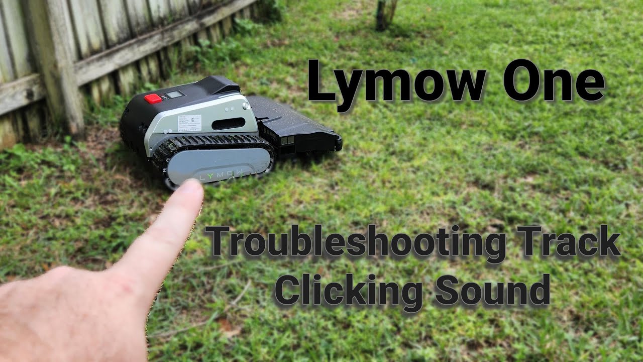 Troubleshooting Track Clicking/Ticking Sound - Day 3 Owning A Lymow
