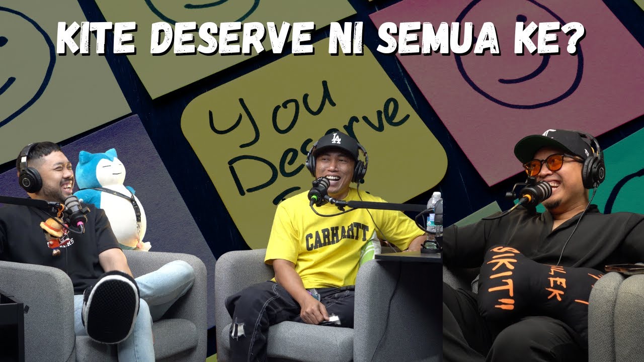 KITE DESERVE NI SEMUA KE?