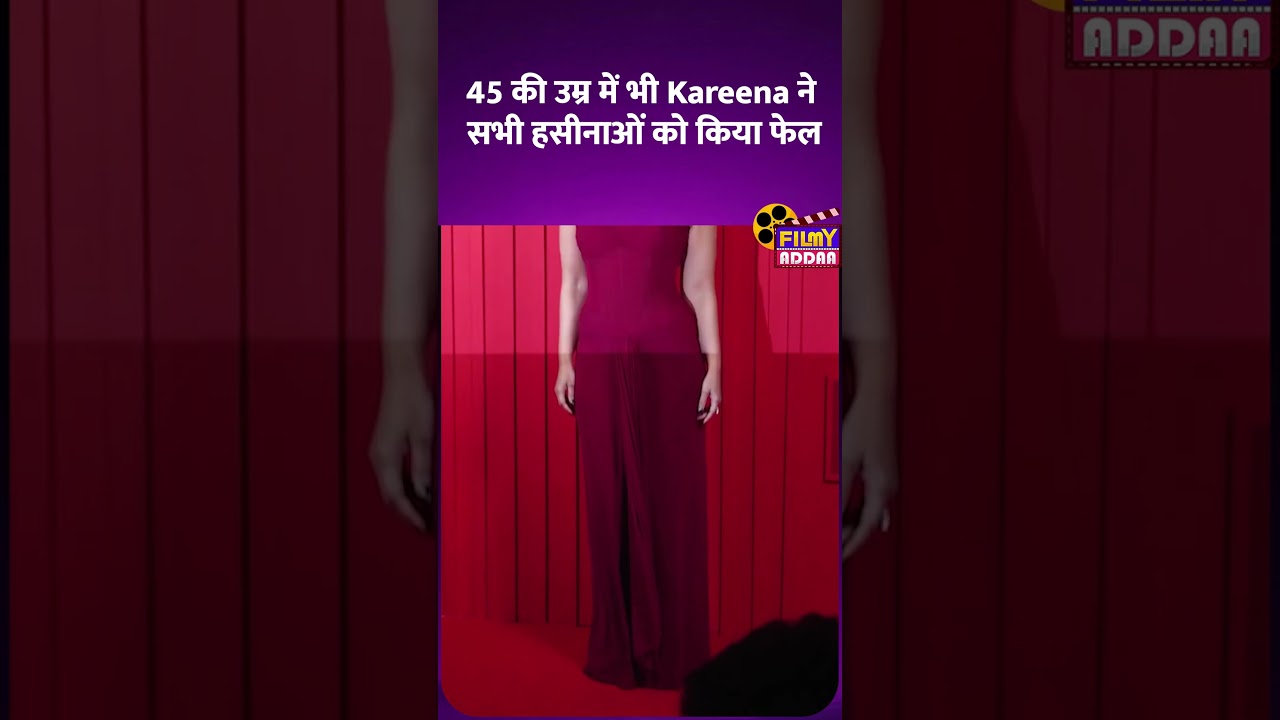 45 की उम्र में भी Kareena Kapoor ने सभी हसीनाओं को किया फेल #shorts #shortsvideo #bollywoodshorts