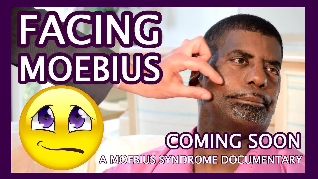Facing Moebius Trailer - A Moebius Syndrome Documentary