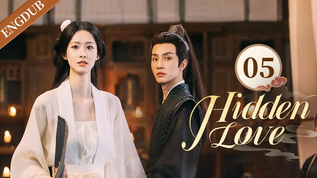 【ENG DUB】EP05 Hidden Love #romance #traditional #costume #zhaoxixi #zhangchi