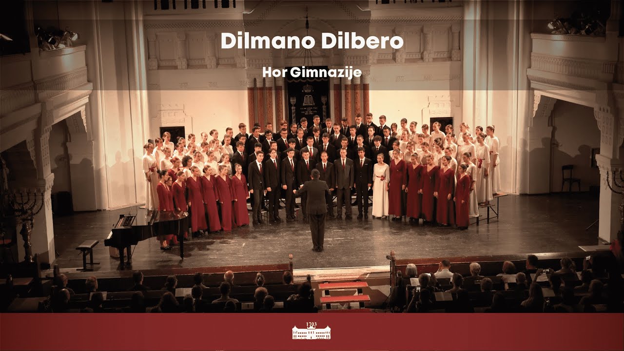 Dilmano Dilbero - G. Hristova, Dž. Dervis - Hor Gimnazije ,,Jovan Jovanović Zmaj