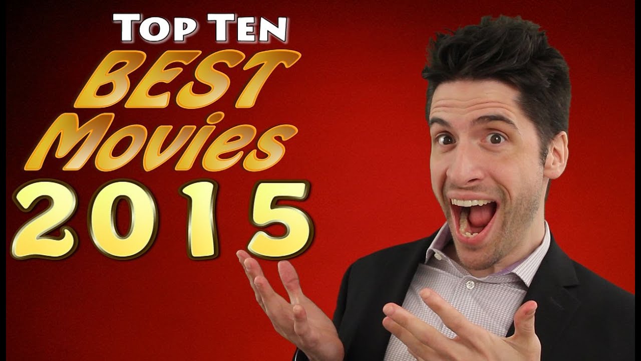 Top 10 BEST movies 2015