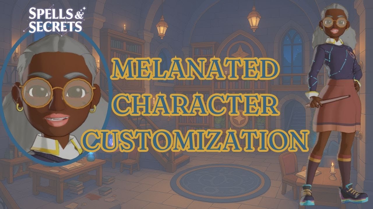 Spells & Secrets: Black Girl Vibes - Melanated Character Creation