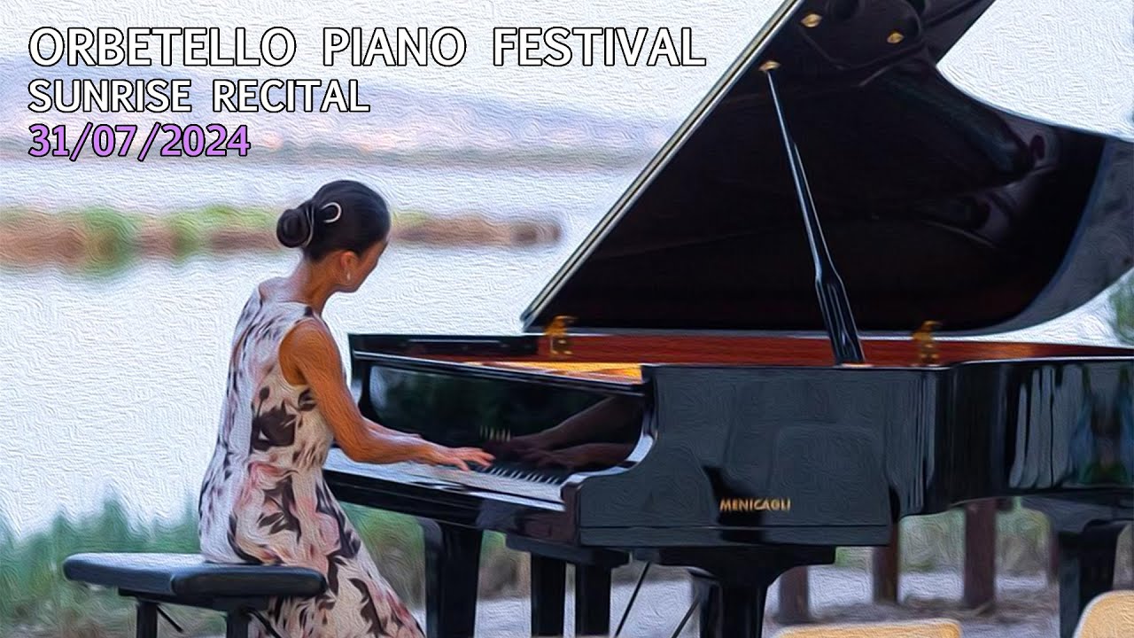 Asagi Nakata Sunrise Recital at Orbetello Piano Festival