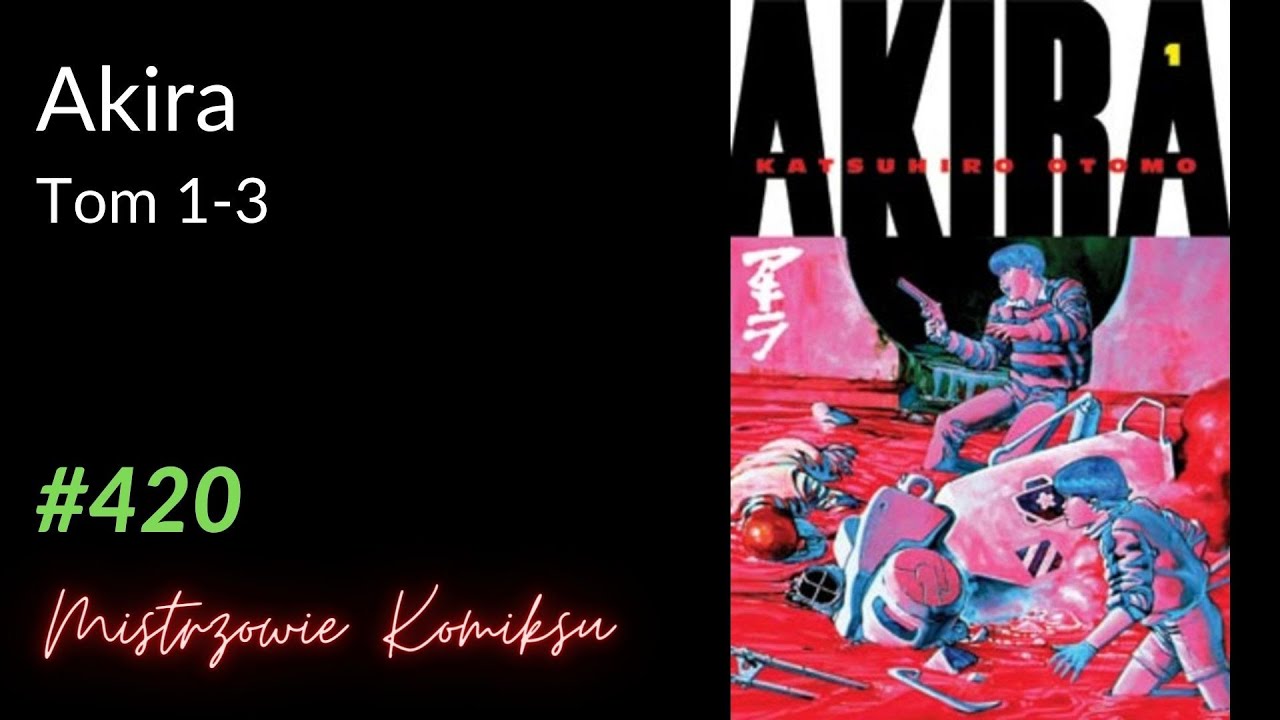 Akira. Tom 1-3 (1982-85)