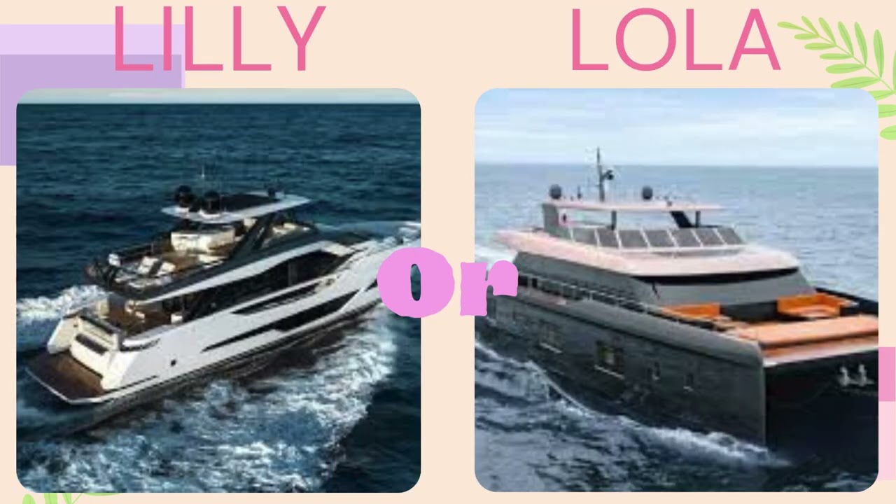 Lilly Or Lola: BOAT Edition