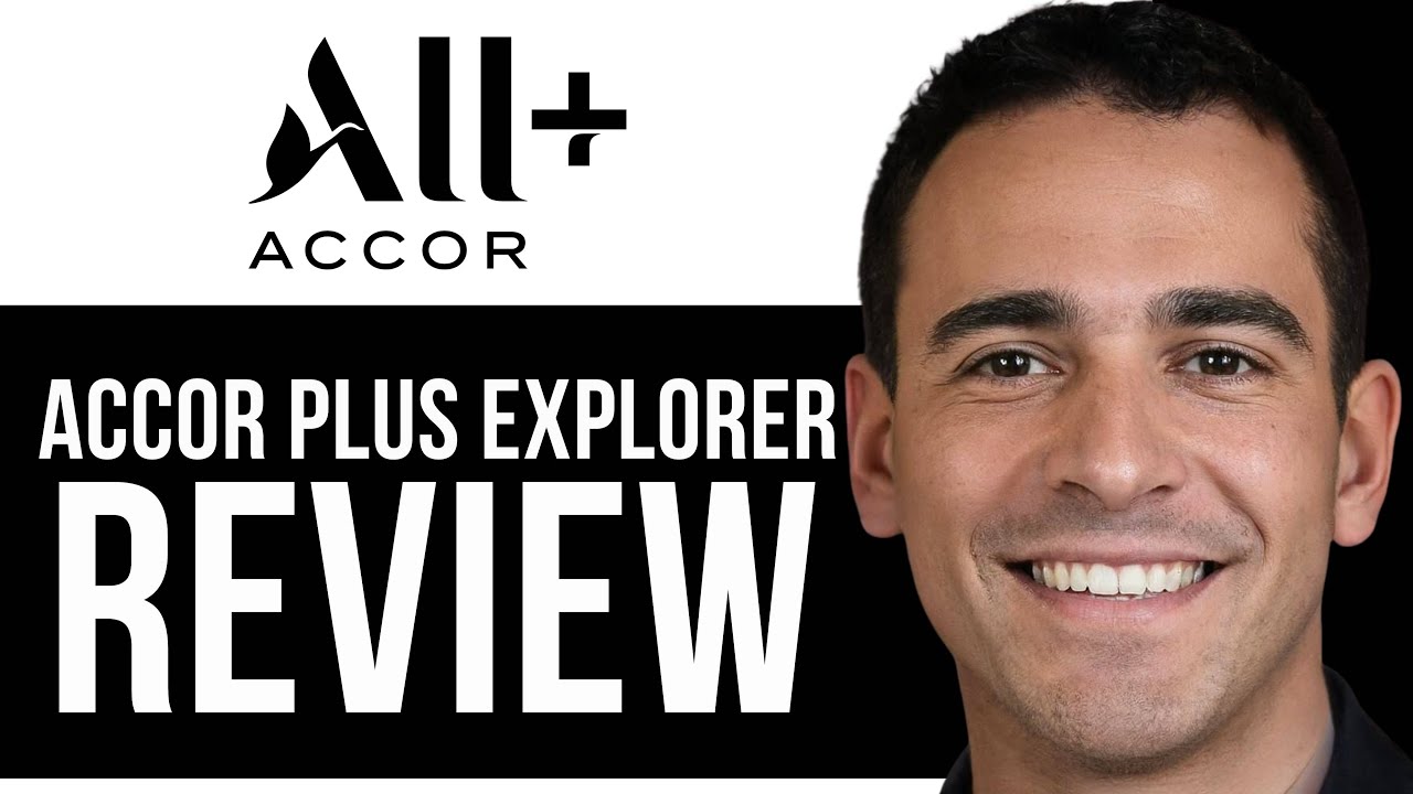 Обзор программы Accor Plus Explorer | Честный и непредвзятый обзор