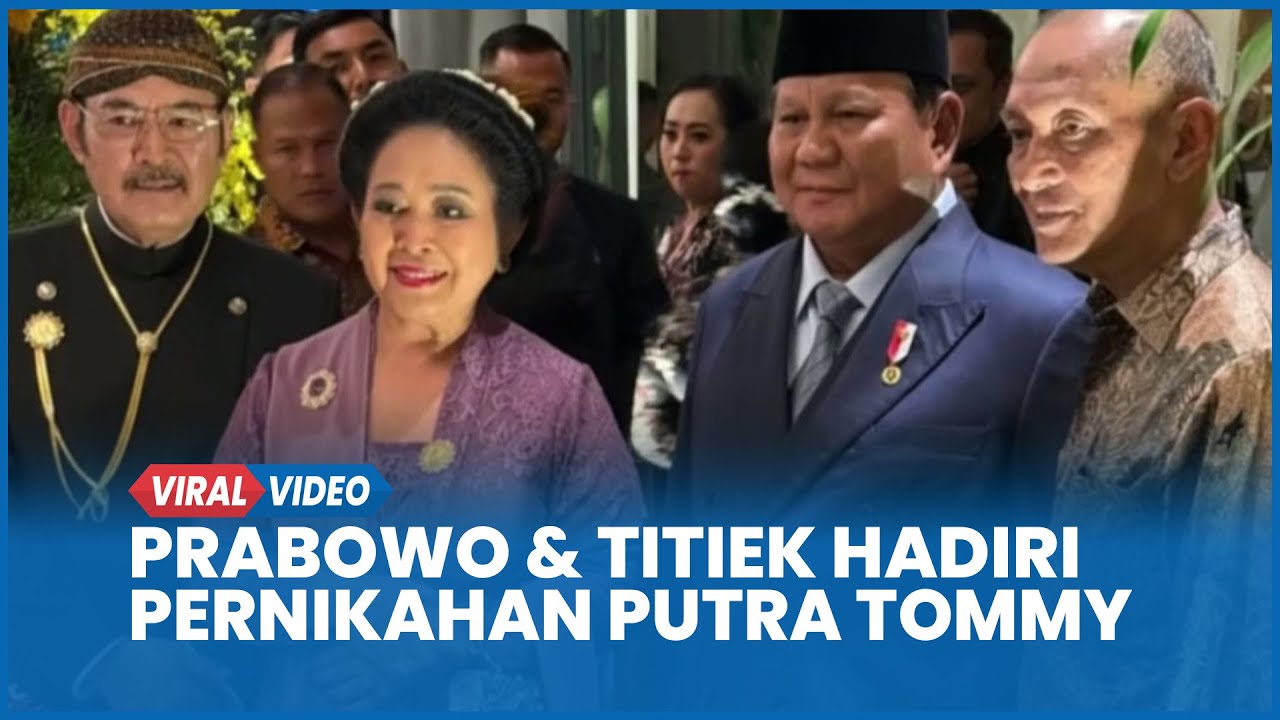 Momen Mesra Prabowo dan Titiek Soeharto Hadiri Pernikahan Putra Tommy Soeharto