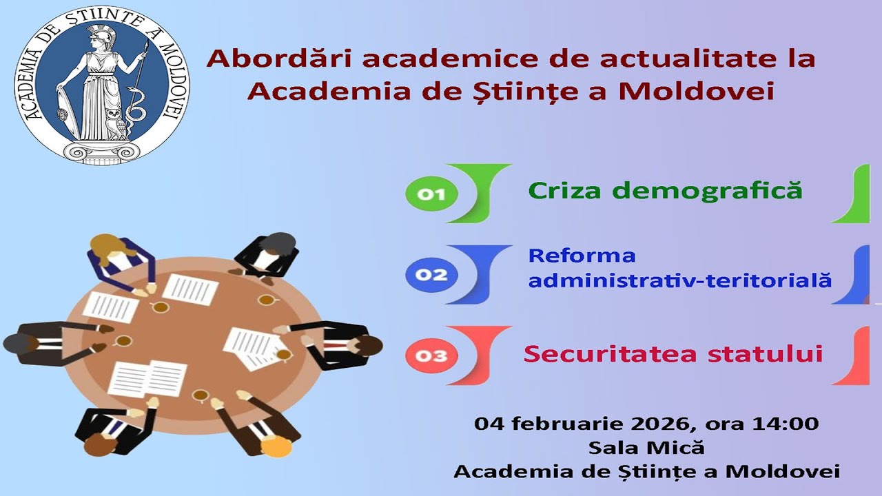 04.02.26, 14:00 | Abordări academice de actualitate la Academia de Științe a Moldovei