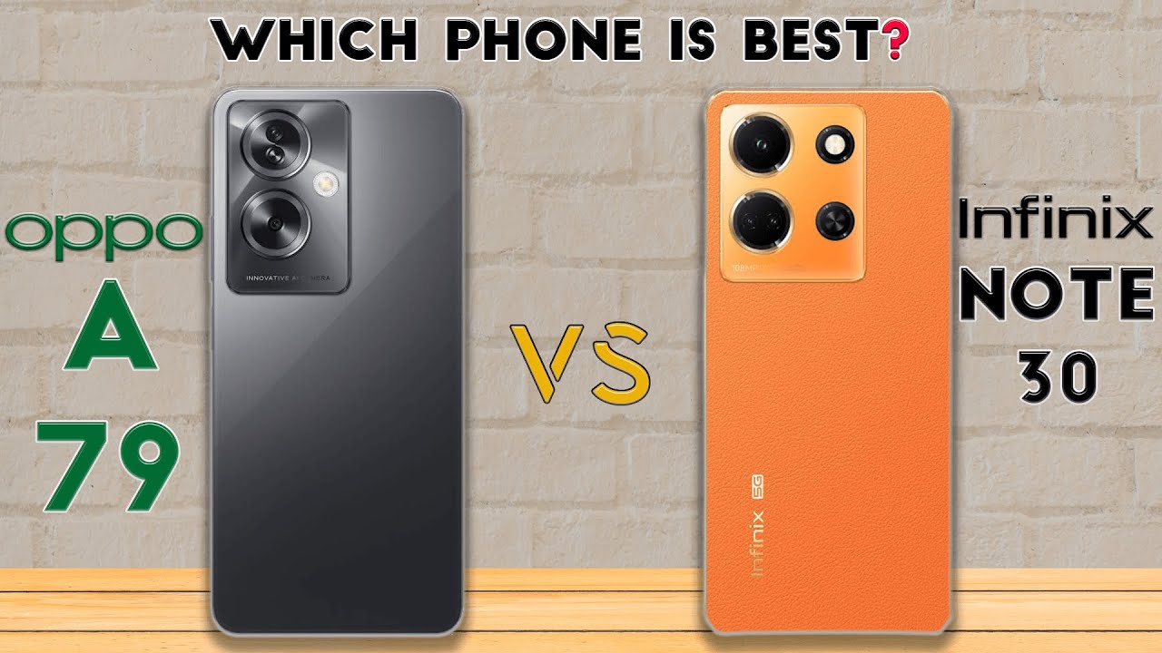 OPPO A79 vs Infinix Note 30 : Which Phone is Best❓😱