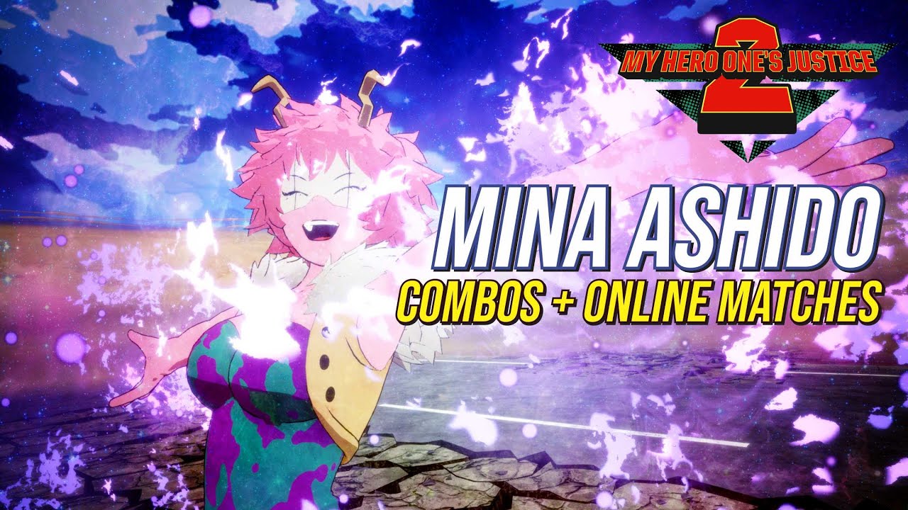 My Hero One's Justice 2 - Mina Ashido Combos + Online Matches