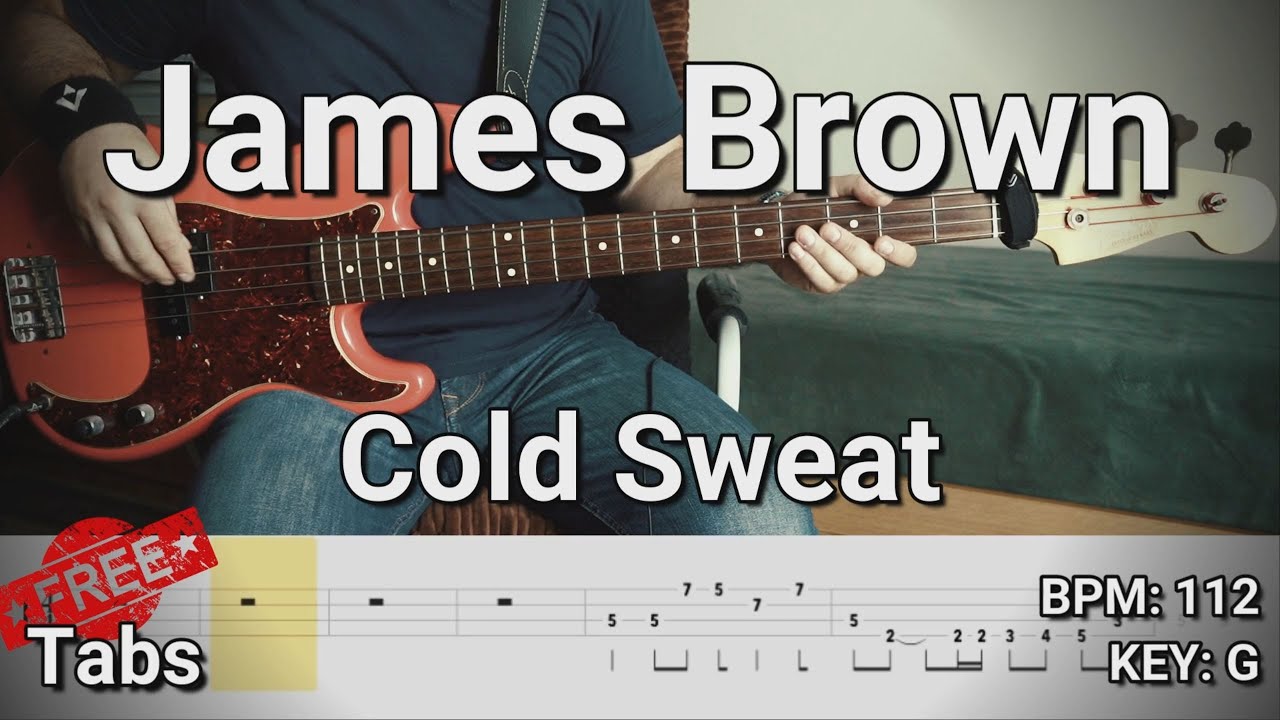James Brown - Cold Sweat (Bass Cover) Tabs
