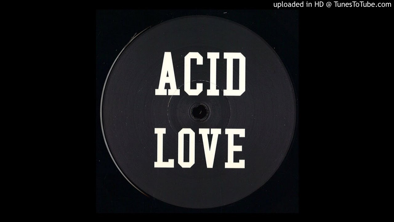 DJ Pierre - Acid Love Dub