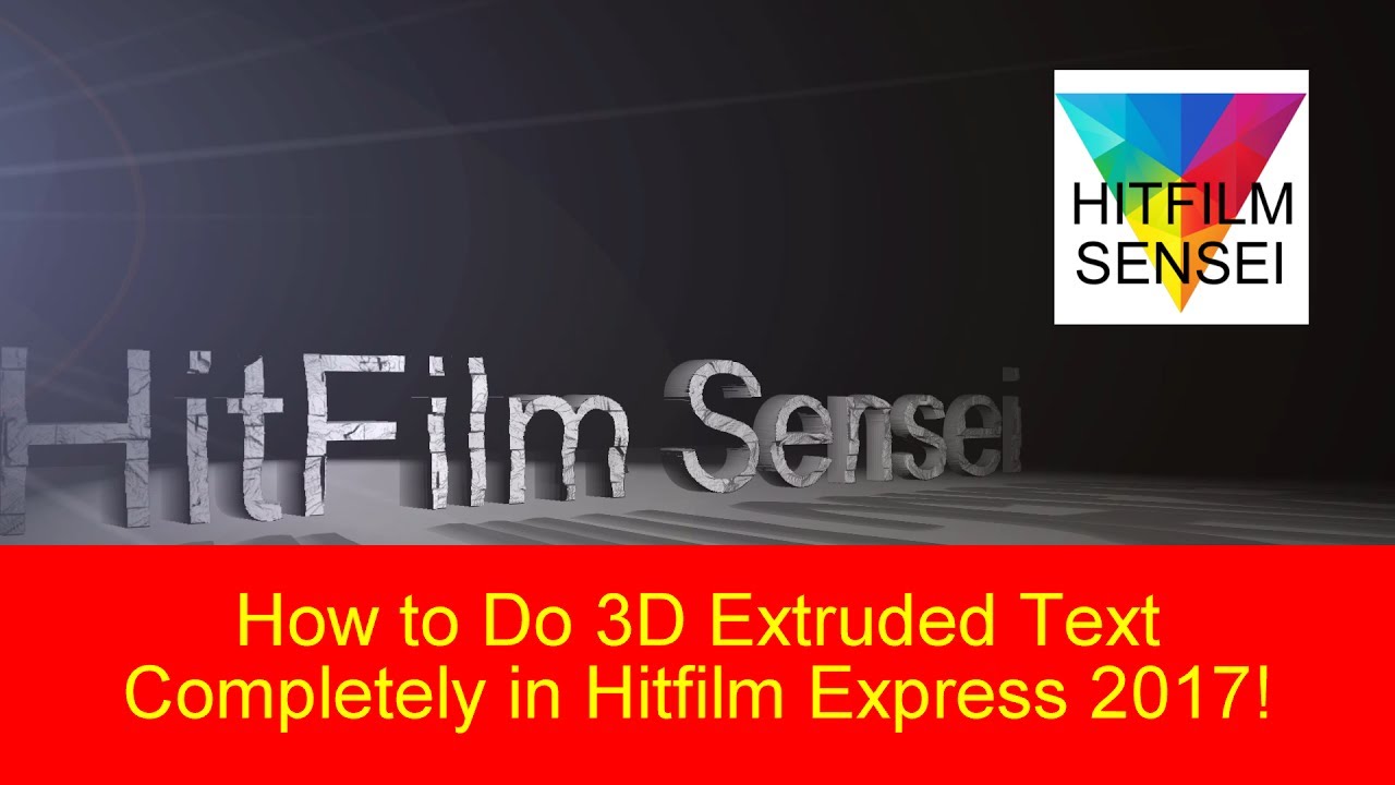 How to Create 3D Extruded Text in HitFilm Express 2017!