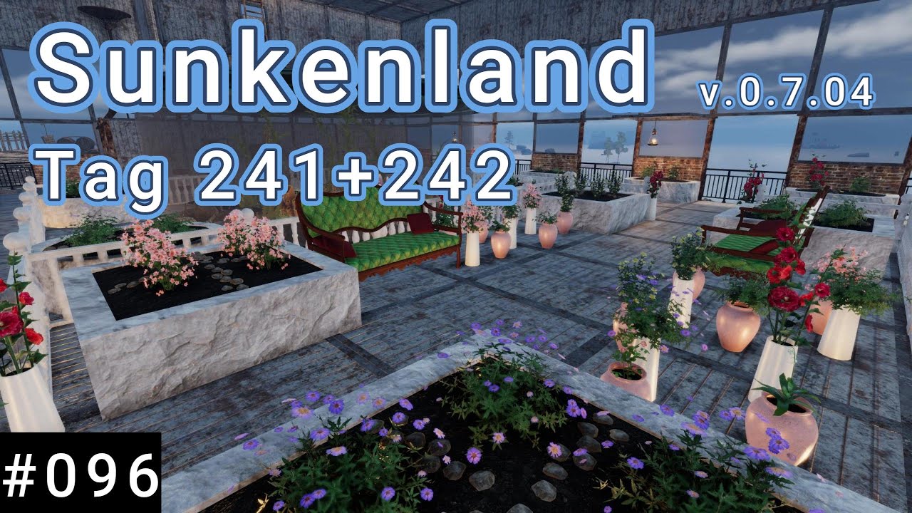 #Sunkenland v0 7 04 Ep 96 Im Garten kann man sich jetzt erholen
