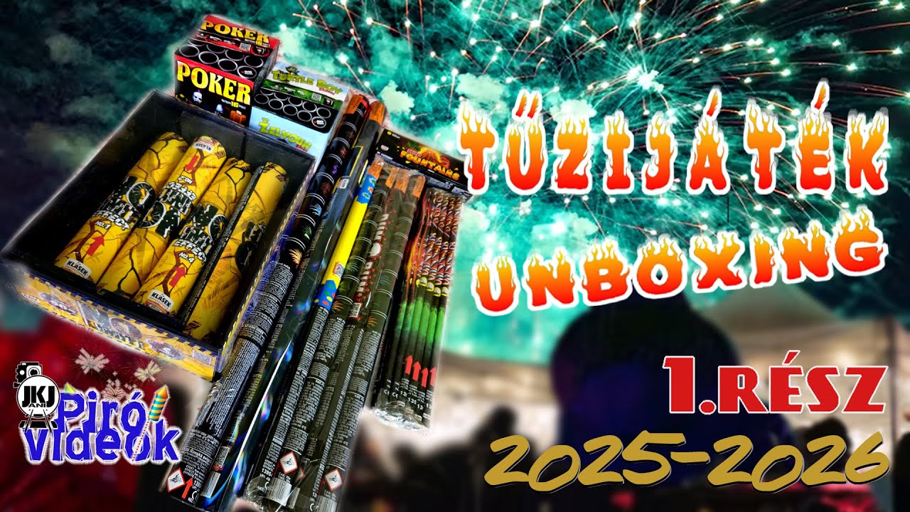 Tűzijáték Unboxing 2025/2026 - 1.rész