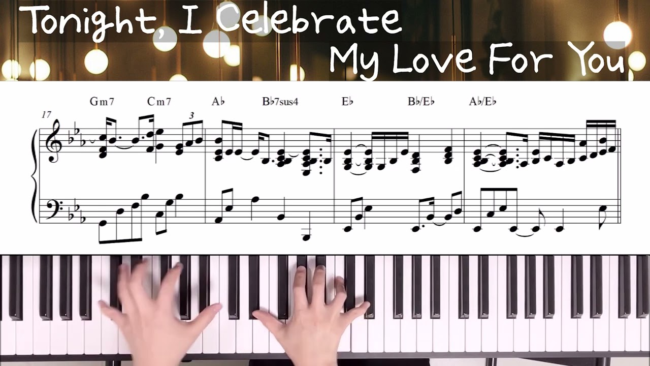 Tonight, I celebrate my love for you - Peabo Bryson & Roberta Flack / Piano Cover 피아노 커버 악보