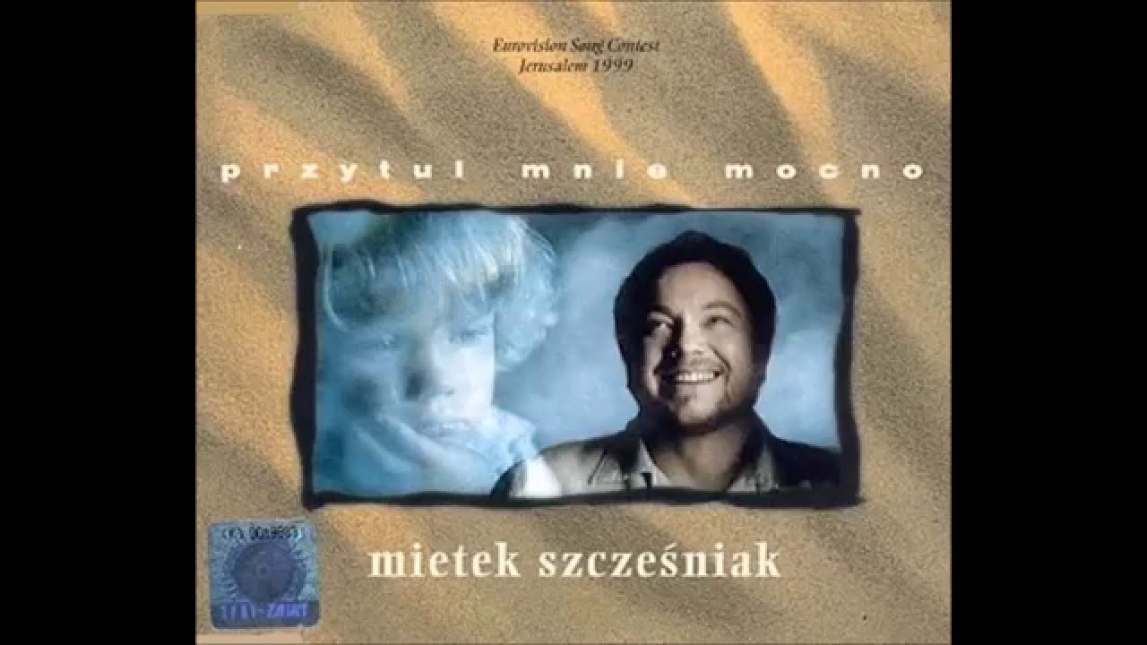 1999 Mietek Szcześniak - Przytui Mnie Mocno