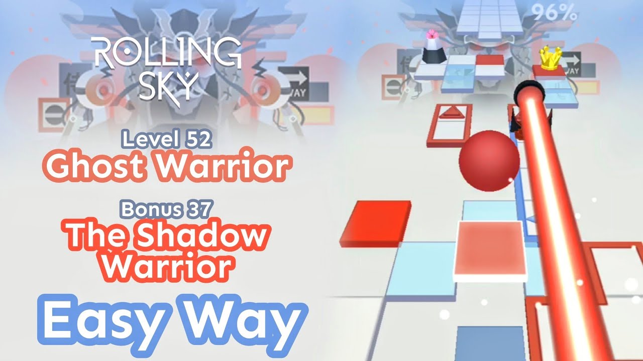Rolling Sky - Ghost Warrior & The Shadow Warrior [EASY WAY]