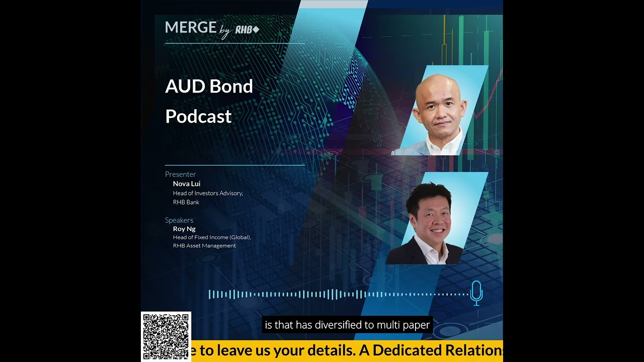 MERGE by RHB: AUD Bond Podcast