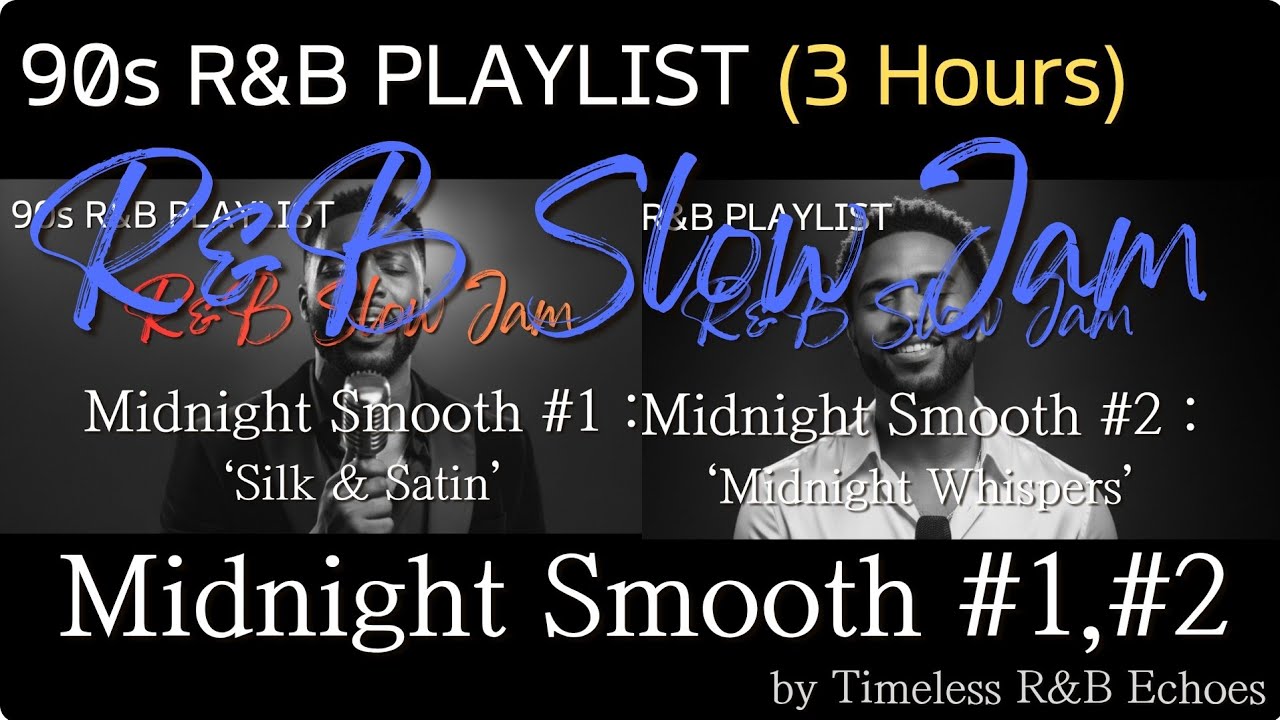 90s R&B 3Hours Ultimate Midnight Smooth#1,#2:Valentine's Day Special