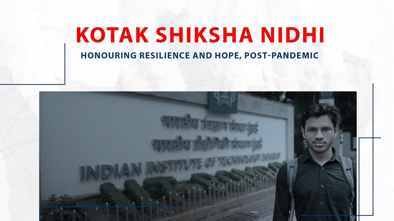 Kotak Shiksha Nidhi: Honouring Resilience and Hope, Post-Pandemic