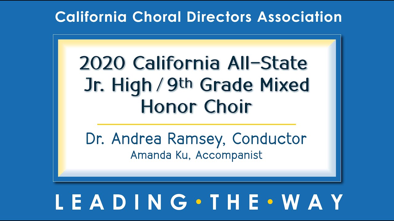 California 2020 All-State Jr. High / 9th Grade Mixed Honor Choir