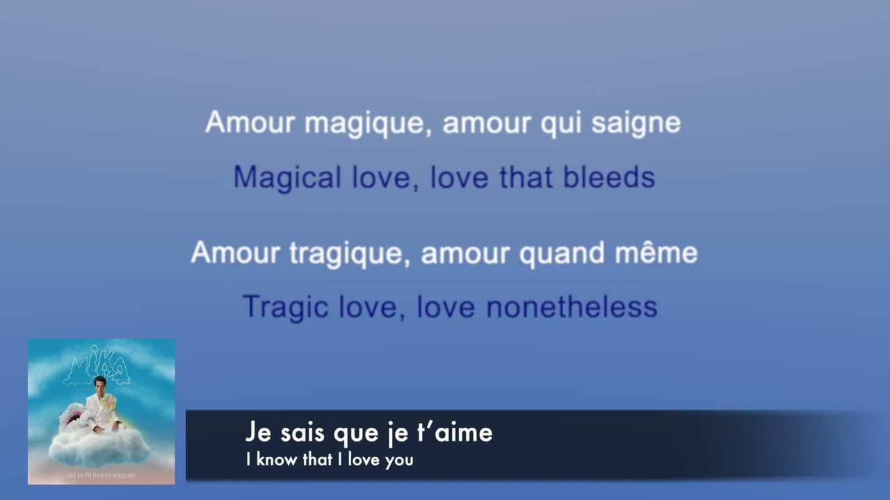 MIKA - Je sais que je t’aime (En/Fr/Lyric)