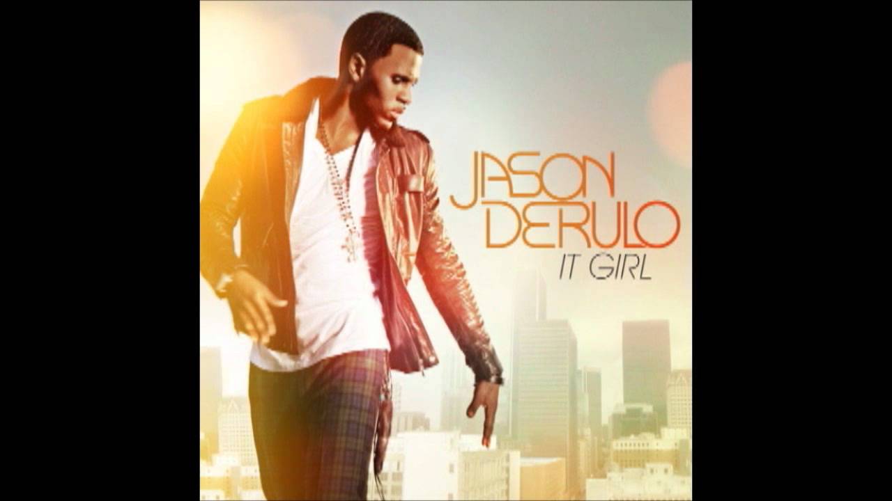 Jason Derulo - It Girl (HQ)