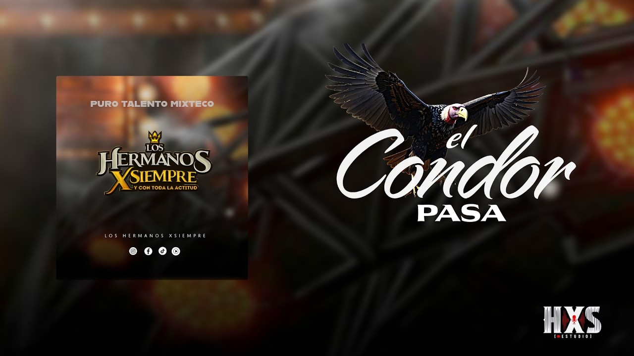 el cóndor pasa cover los hermanos xsiempre