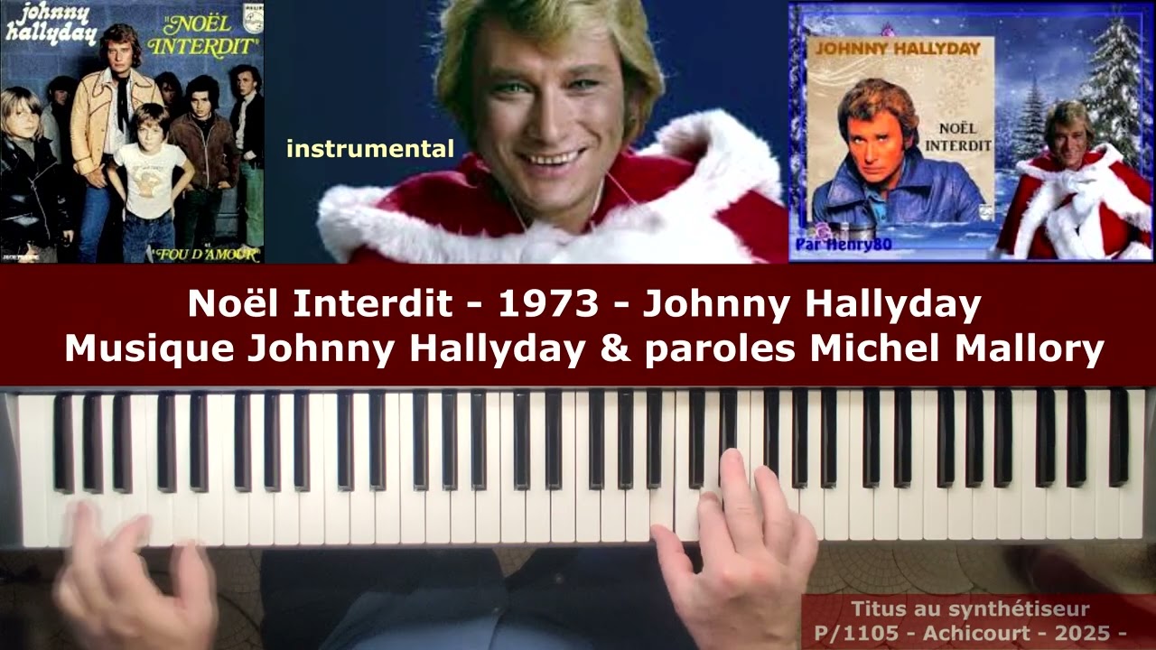 Noël interdit - 1973 - Musique de Johnny Hallyday et paroles de Michel Mallory