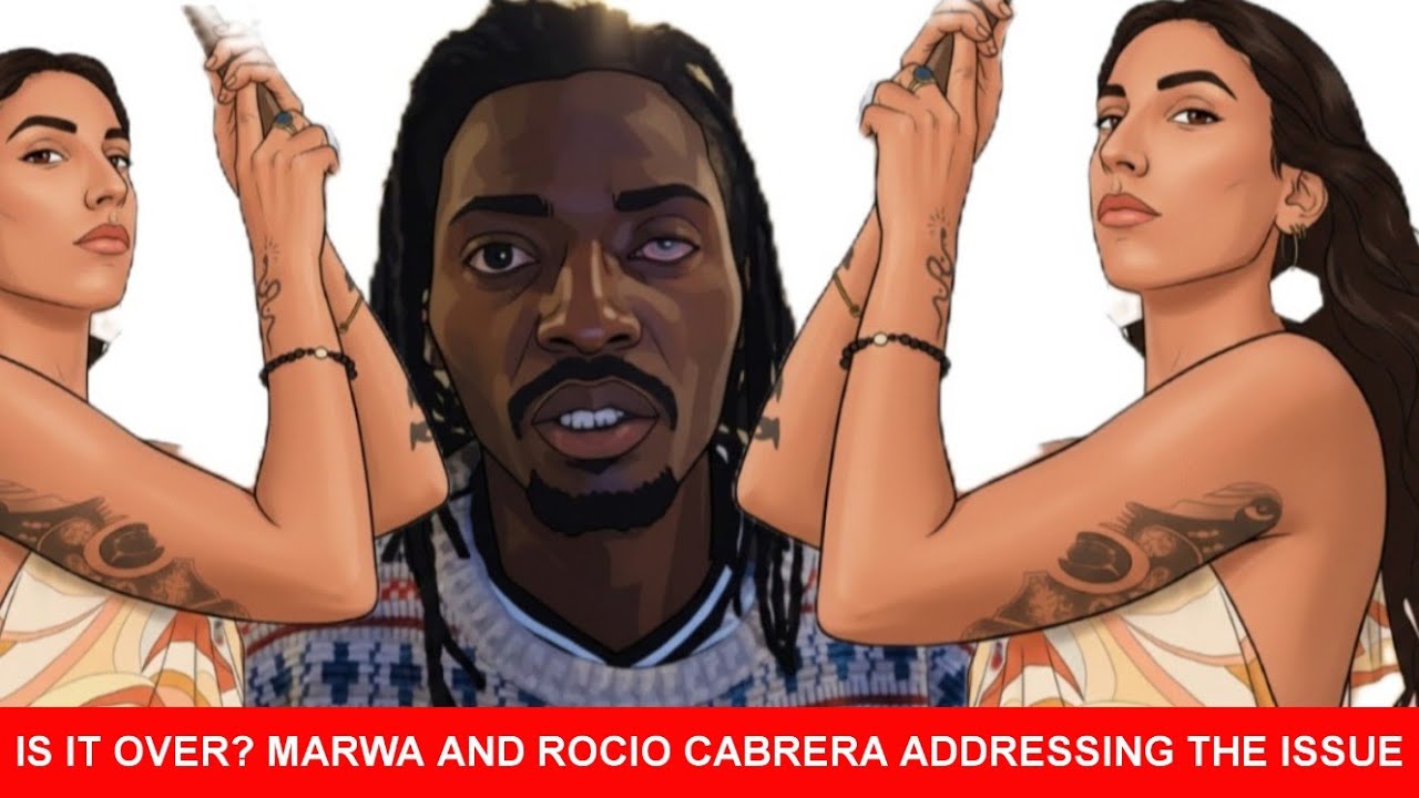 IAM_MARWA AND ROCIO CABRERA FINALLY ADDRESS THE BURNING ISSUE 