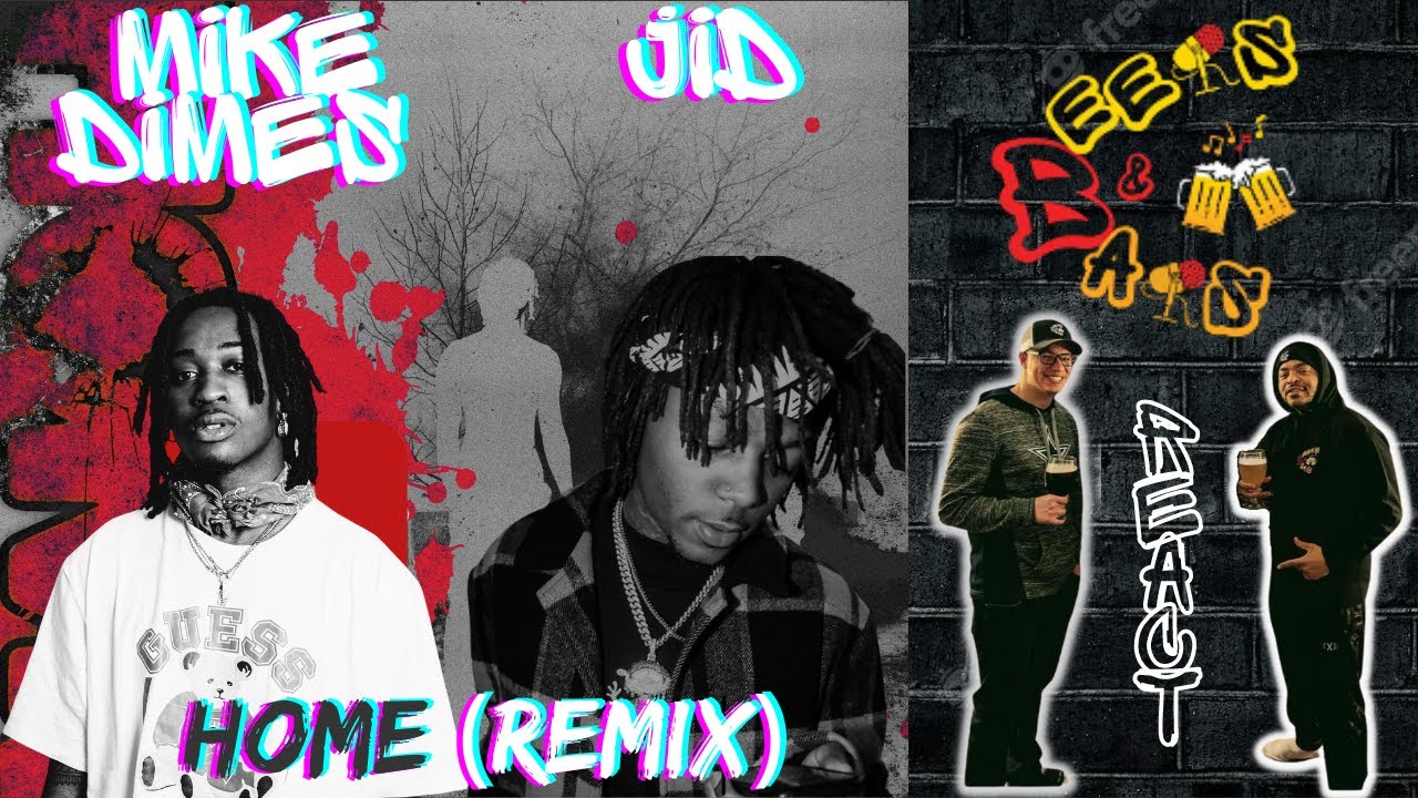 HOME SWEET HOME?? | Mike Dimes ft JID Home (Remix) Reaction