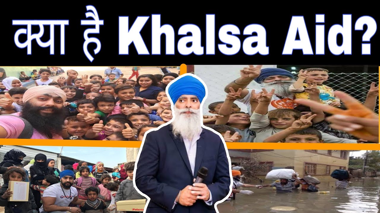 What is Khalsa Aid? | Khalsa Aid Work and Projects | Ravi Singh Biography CEO of Khalsa Aid [HINDI]