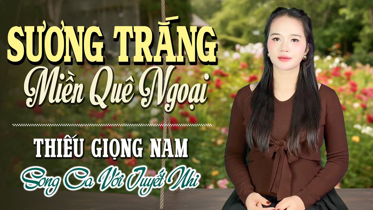 Sương Trắng Miền Quê Ngoại 🌺 Karaoke Thiếu Giọng Nam | Song Ca Với Tuyết Nhi