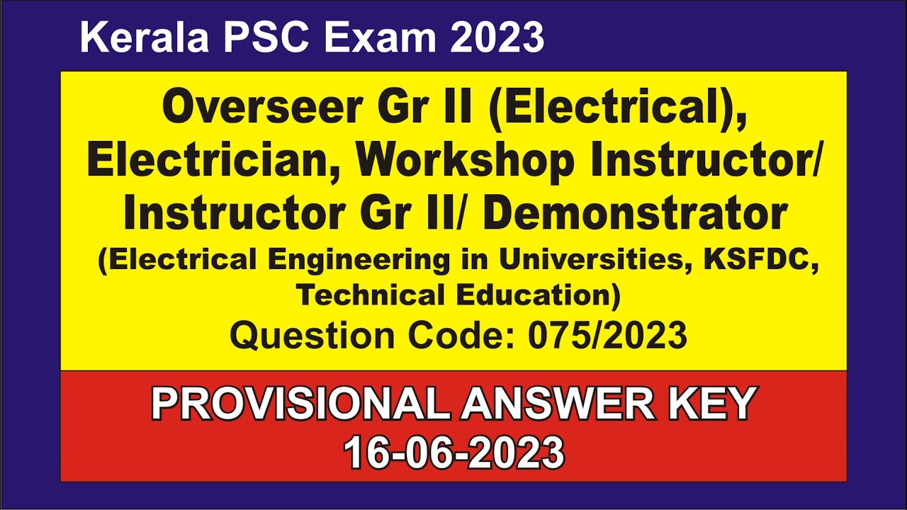 Overseer Gr II (Electrical), Electrician, Workshop Instructor/ Provisional Answer Key 16-06-2023