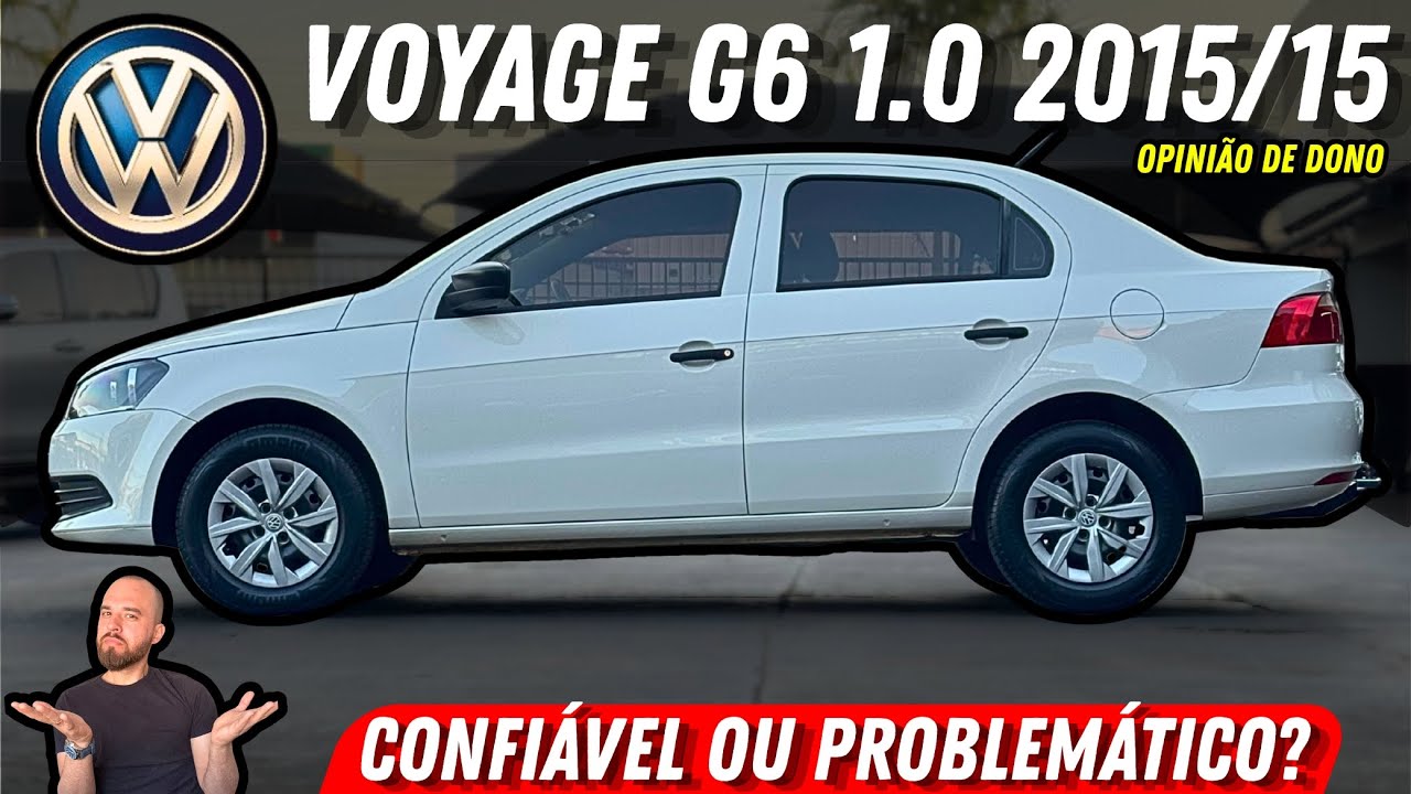 Voyage G6 1.0 2015: BOM ou BOMBA? OPINIÃO SINCERA!