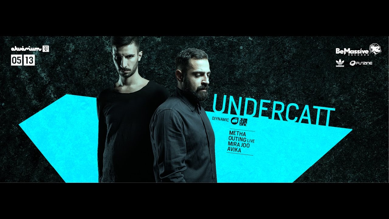 Be Massive Label Night x Undercatt (DIYNAMIC MUSIC / Italy)