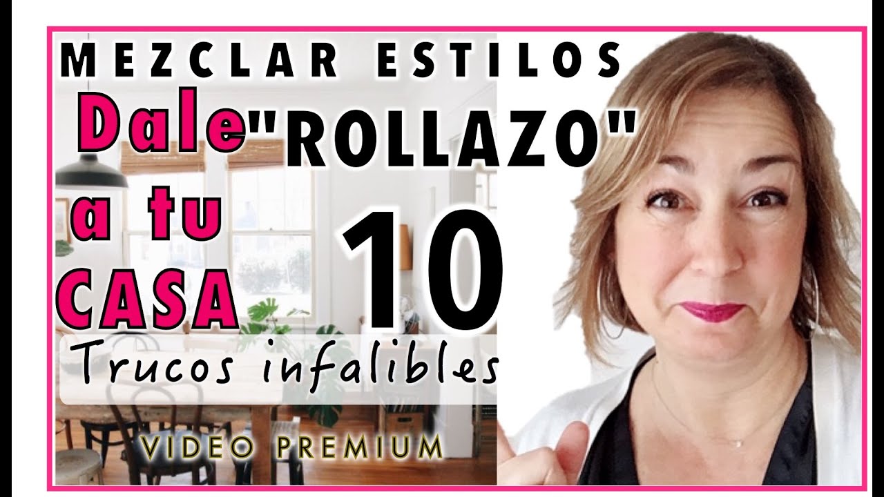 Decoración de interiores ECLÉCTICA. 10 trucos para mezclar estilos decorativos.