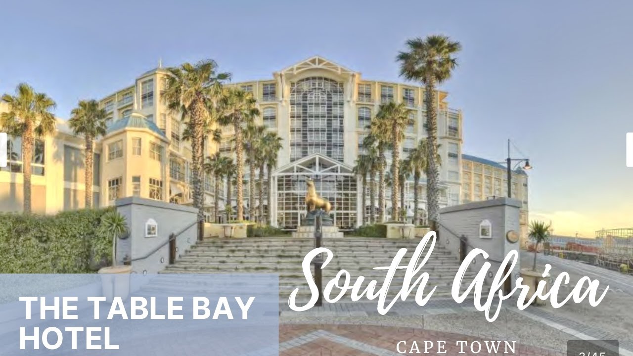 Experiencing Luxury at The Table Bay Hotel | Unveiling Cape Town's Premier Waterfront Retreat