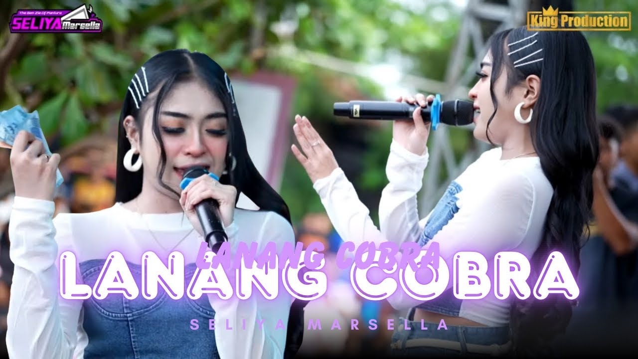 LANANG COBRA - SELIYA MARSELLA ||THE GEN ZIE OF PANTURA SELIYA MARSELLA