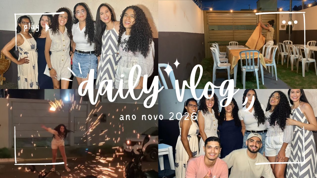 Daily Vlog - Virada de ano 