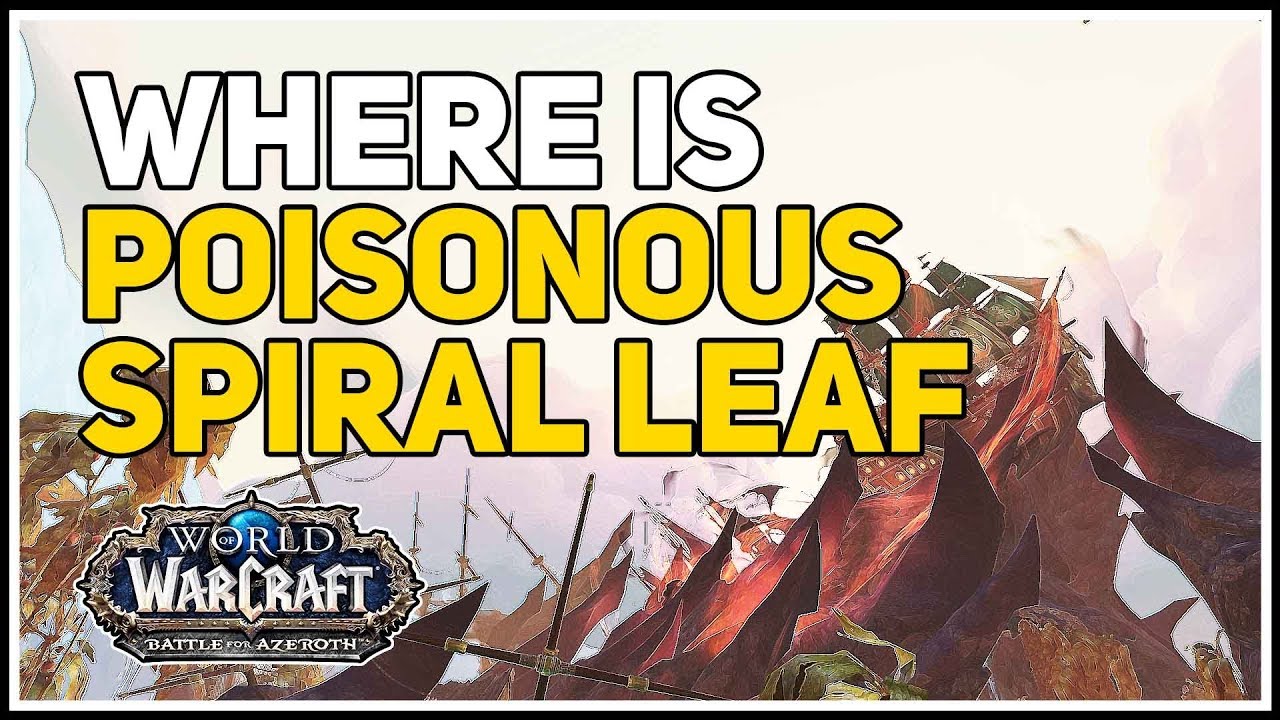 Where is Poisonous Spiral Leaf WoW Nazjatar